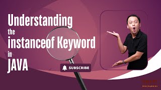 Understanding the instance of Keyword in Java