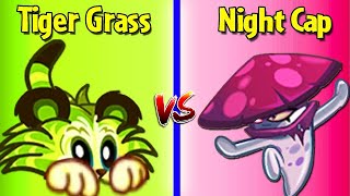 NIGHT CAP vs TIGER GRASS - Who Will Win? - PvZ 2 v10.4.1 Plant vs Plant