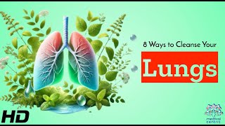 8 Lung Detox Methods Every Smoker & Non-Smoker Should Try