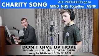 DEAN AGER and SIDNEY AGER - DON'T GIVE UP HOPE (words and music by Dean Ager)