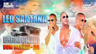 LÉO SANTANA - DVD MAIO 2024 | Arrastão do Gigante Trio | em DOM BASÍLIO - BA #re