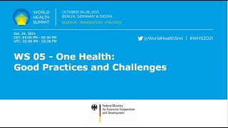 WS 05 - One Health: Good Practices and Challenges