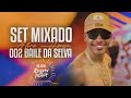 set mixado afro house baile da selva 002 🐻 dr afro rennan da penha proibido tiktok