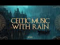 Relaxing Celtic Rain | Fantasy Medieval Harbor | Medieval Folk Music & Rain Sounds for Deep Sleep