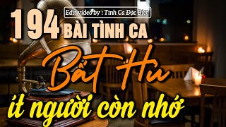194 Bài Tình Ca Phòng Trà Lãng Mạn Sâu Lắng Nhẹ Nhàng | Nhạc Hải Ngoại Xưa Còn Mãi Với Thời Gian
