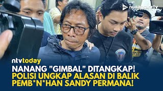 Nanang, Tersangka Pembunuhan Aktor Sandy Permana Jalani Pemeriksaan di Polda Metro Jaya | NTV TODAY