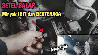 SETEL BALAP Minyak IRIT dan Bertenaga (asap tipis)