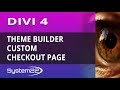 Divi 4 Theme Builder Custom Checkout Page