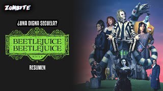 Beetlejuice 2 Resumen (Beetlejuice Beetlejuice | ZomByte)