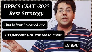 UPPCS CSAT 2023 Best Strategy||This is how i cleared 3 time UPPCS Pre|| Challenge of Passing||UPPCS