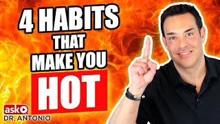 4 Easy Habits That Make You More Attractive Instantly