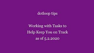 Training Tips ~ dotloop ~ Working with Tasks