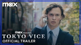Tokyo Vice Season 2 | Official Trailer | Max