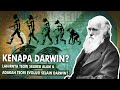 Kenapa Sains Menggunakan Teori Darwin? | Teori Seleksi Alam