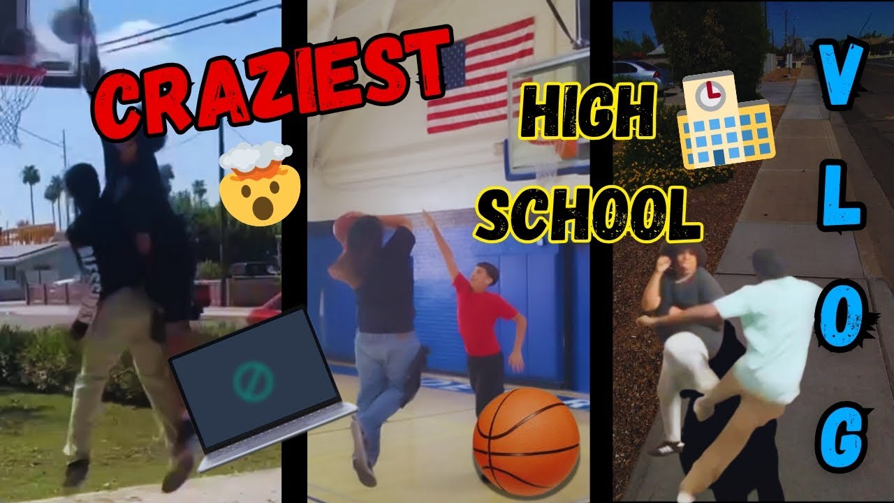 Craziest Highschool Vlog Youtube