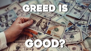 Greed or Dissatisfaction - Which Is It?