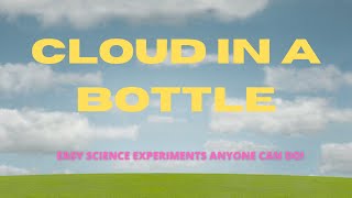 Cloud In A Bottle Weather Science Experiment
