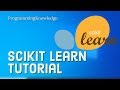 Scikit Learn Tutorial | Machine Learning with Python | Python Tutorial