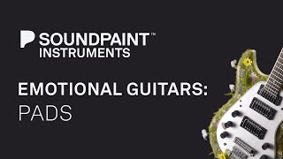 Soundpaint - 32 Emotional Guitar Pads - Playthrough (feat. Nick Semrad)