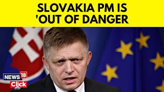 Slovak PM News | Slovakia PM Out Of Danger After Being Shot Multiple Times | PM Robert Fico | G18V