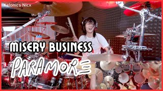 Paramore – Misery Business || Drum cover by KALONICA NICX