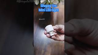 shopsy 1rs mini LED light| shopsy December sale #shopsy1rssale