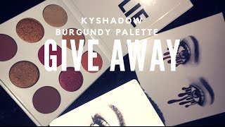 KYSHADOW GIVEAWAY: BURGUNDY PALETTE/ TUTORIAL (ENDED)