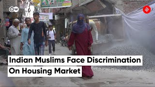 Indian Muslims face discrimination on housing market