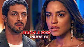 A HISTÓRIA DE BRISA E OTO- PARTE 15