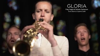 GLORIA - Frøy Aagre \u0026 Schola Cantorum