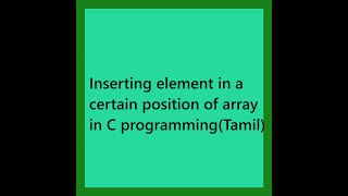 Inserting element in a certain position of an array in C
