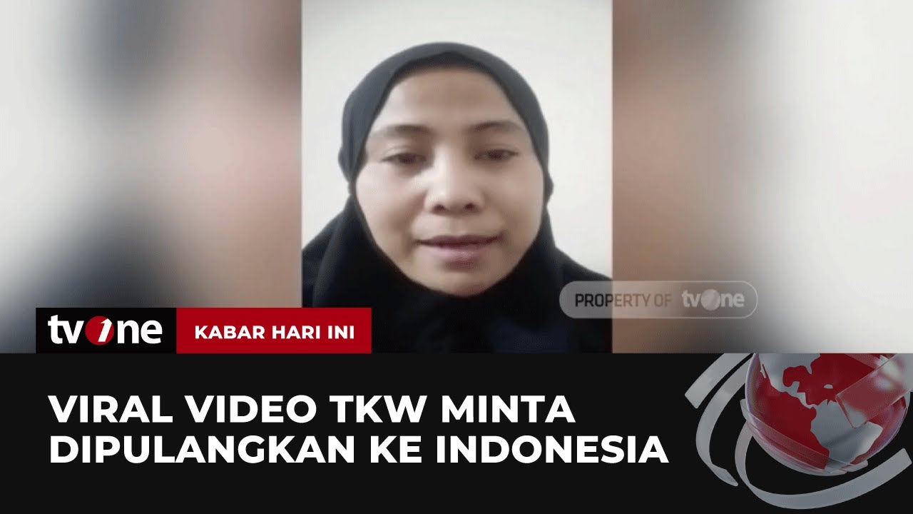 Viral Video Seorang TKW Asal Kota Serang Banten Minta Dipulangkan Ke ...