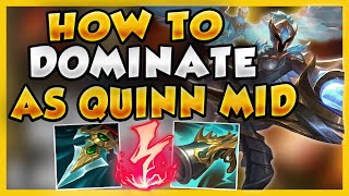 THIS IS HOW YOU DOMINATE AS QUINN MID IN SEASON 11! - League of Legends