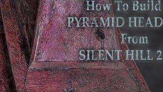 How To Make Pyramid Head from Silent Hill 2 (Halloween Special)