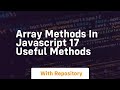 Array methods in javascript 17 useful methods
