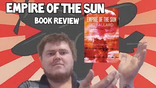 Empire Of The Sun - J.G. Ballard BOOK REVIEW