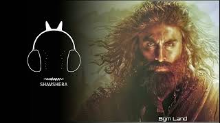 Shamshera BGM Ringtone | Ranbir Kapoor |Shamshera BGMs |Shamshera BGM Jukebox |Whatsapp Status Video