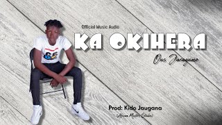 Ous Jaragumo - Ka Okihera. (Official Music Audio).