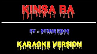 Kinsa Ba - Stone Edge | Karaoke HD