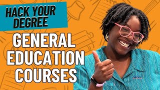 How To Hack Your General Education Courses College Degree Hacking Guide