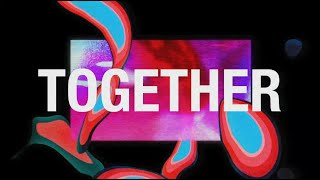 SIDEPIECE - Together (Official Lyric Video)