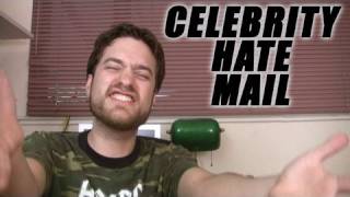 Celebrity Hate Mail