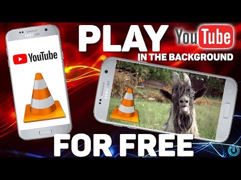 Play YouTube in the background (screen off) with VLC for FREE