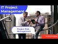 IT/IS Project Management 11 - Project Risk Management #risk #riskmanagement