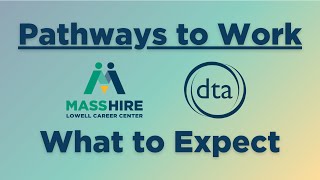 Pathways to Work, What to Expect