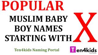 Popular Muslim Baby Boy Names Starting with X