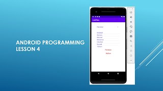 Android Programming - Lesson 4 - Use of Spinner and ListView with Event Handling