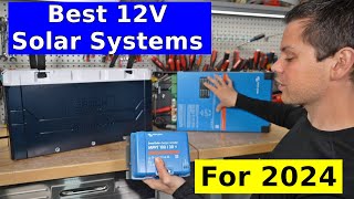My Favorite 12V Off-grid Systems for 2024!
