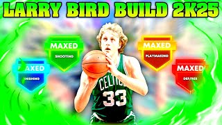 Larry Bird Build 2K25!!! Best 2 Way Small Forward Build for NBA 2k25 Next Gen!!!