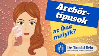 Ismerd meg az arcbőröd típusát! (És azt is, hogy ez miért számít!)